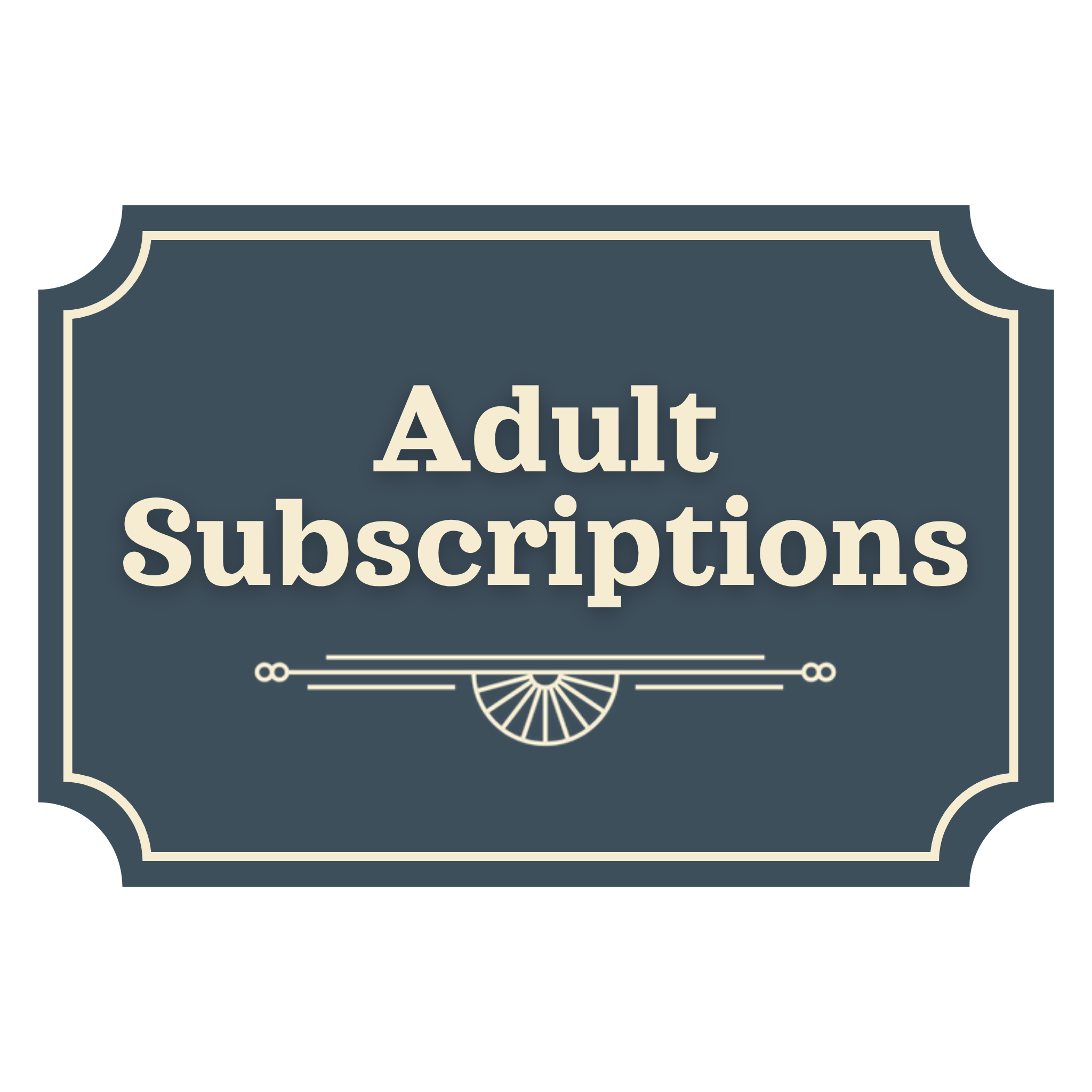 Adult Subscription